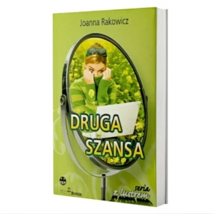 Joanna Rakowicz "Druga szansa"